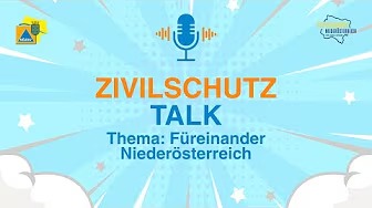 Original-Vorschaubild des NÖZSV zur Folge Zivilschutztalk (1) - Thema: Füreinander Niederösterreich